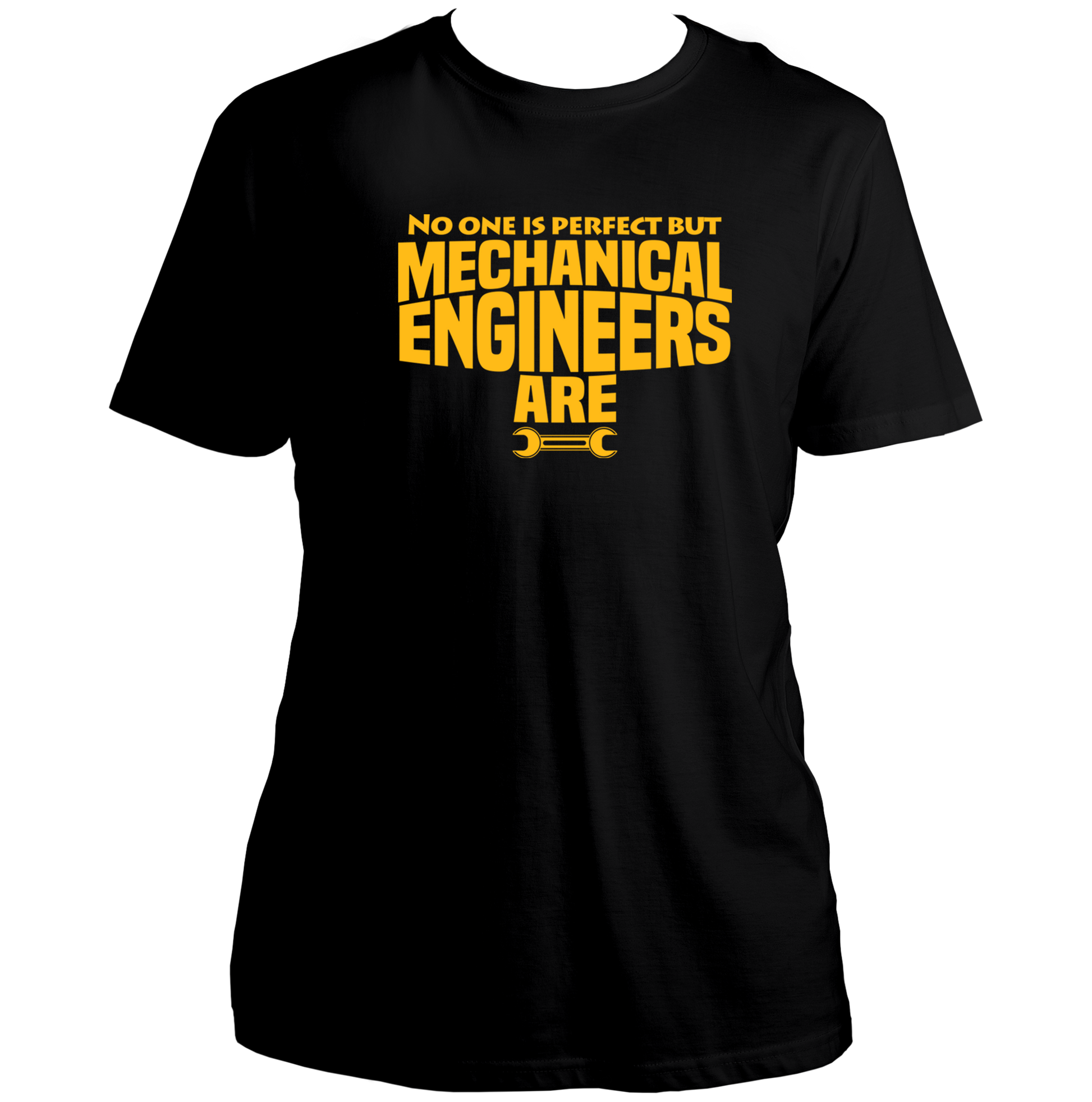 Black Mechanical Engineer Unisex T-Shirt with No One Is Perfect But Mechanical Engineers Are quote by Garrari