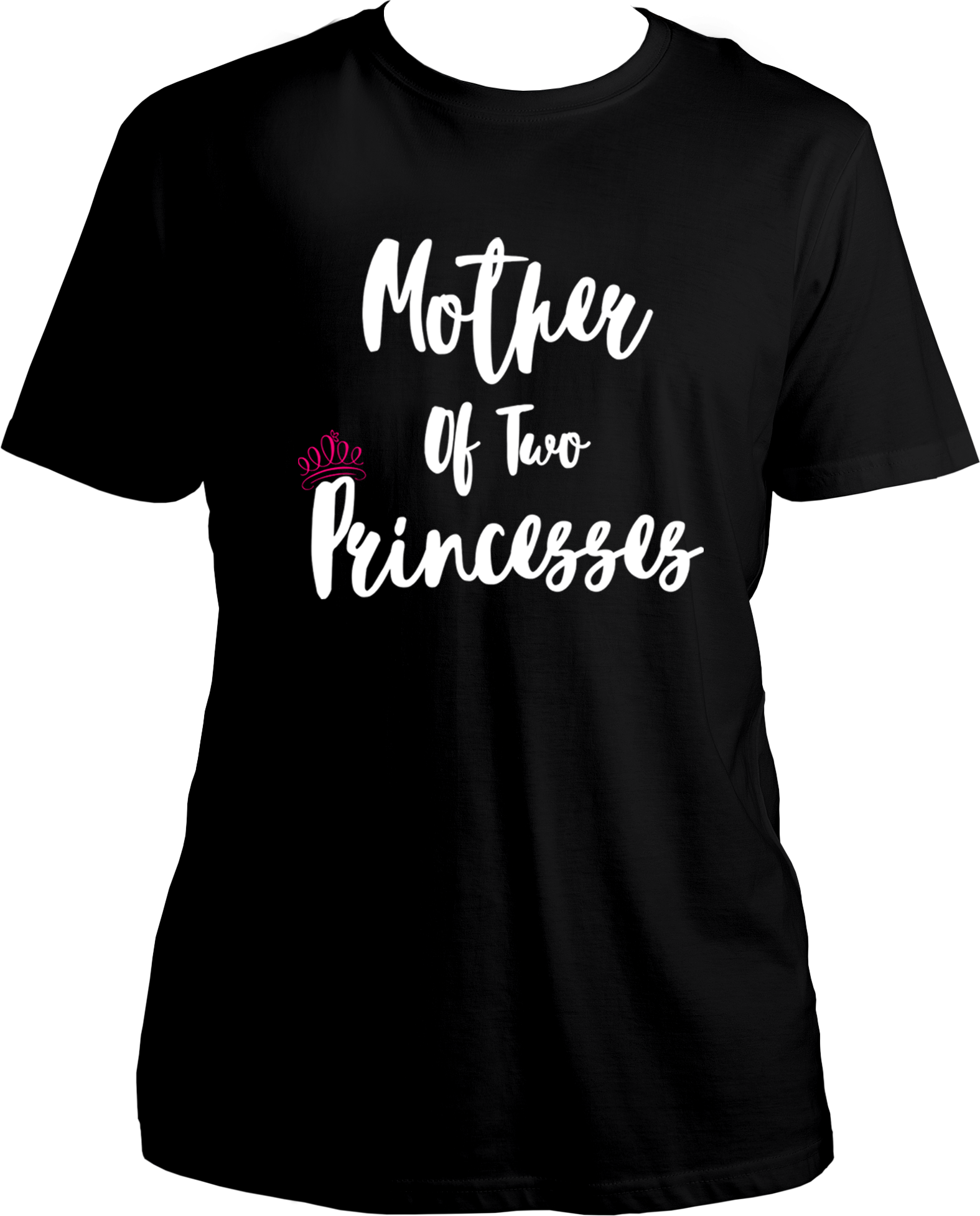 mother of two princesses unisex black t shirt girl mom gift for mom