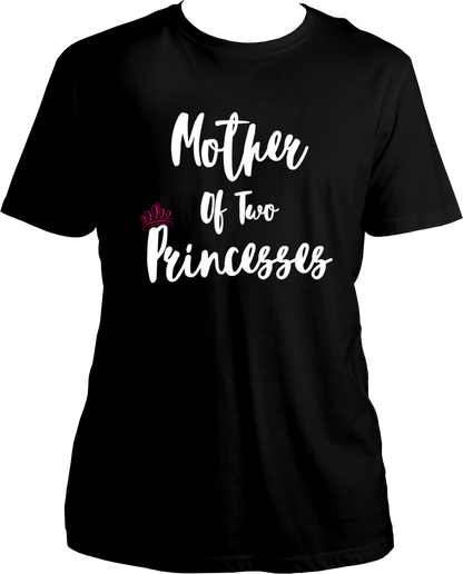 mother of two princesses unisex black t shirt girl mom gift for mom