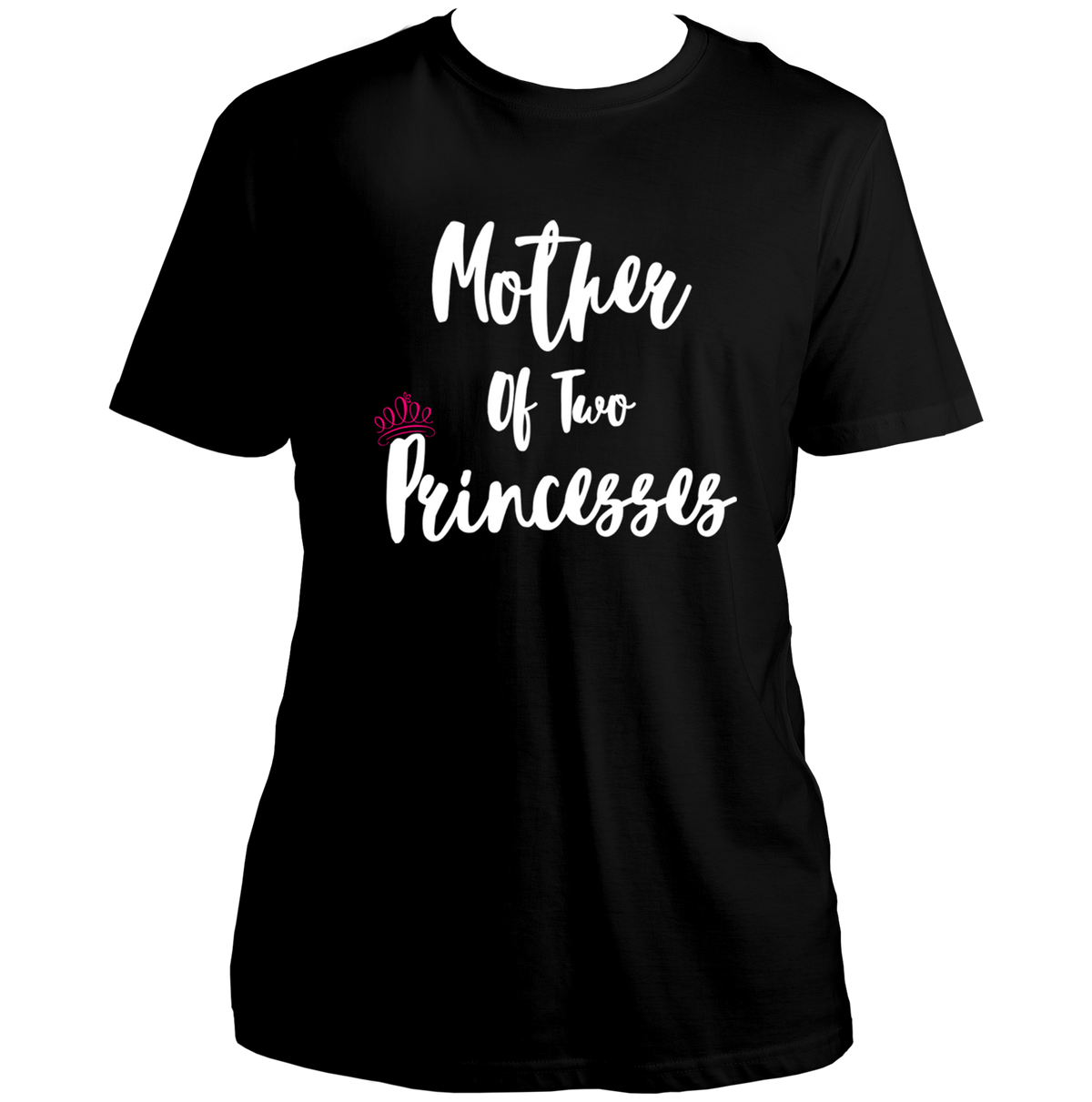 Mother of Two Princesses Unisex T-Shirt