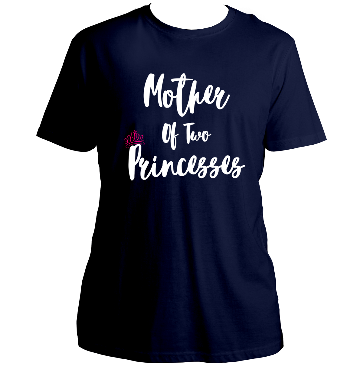 Mother of Two Princesses Unisex T-Shirt