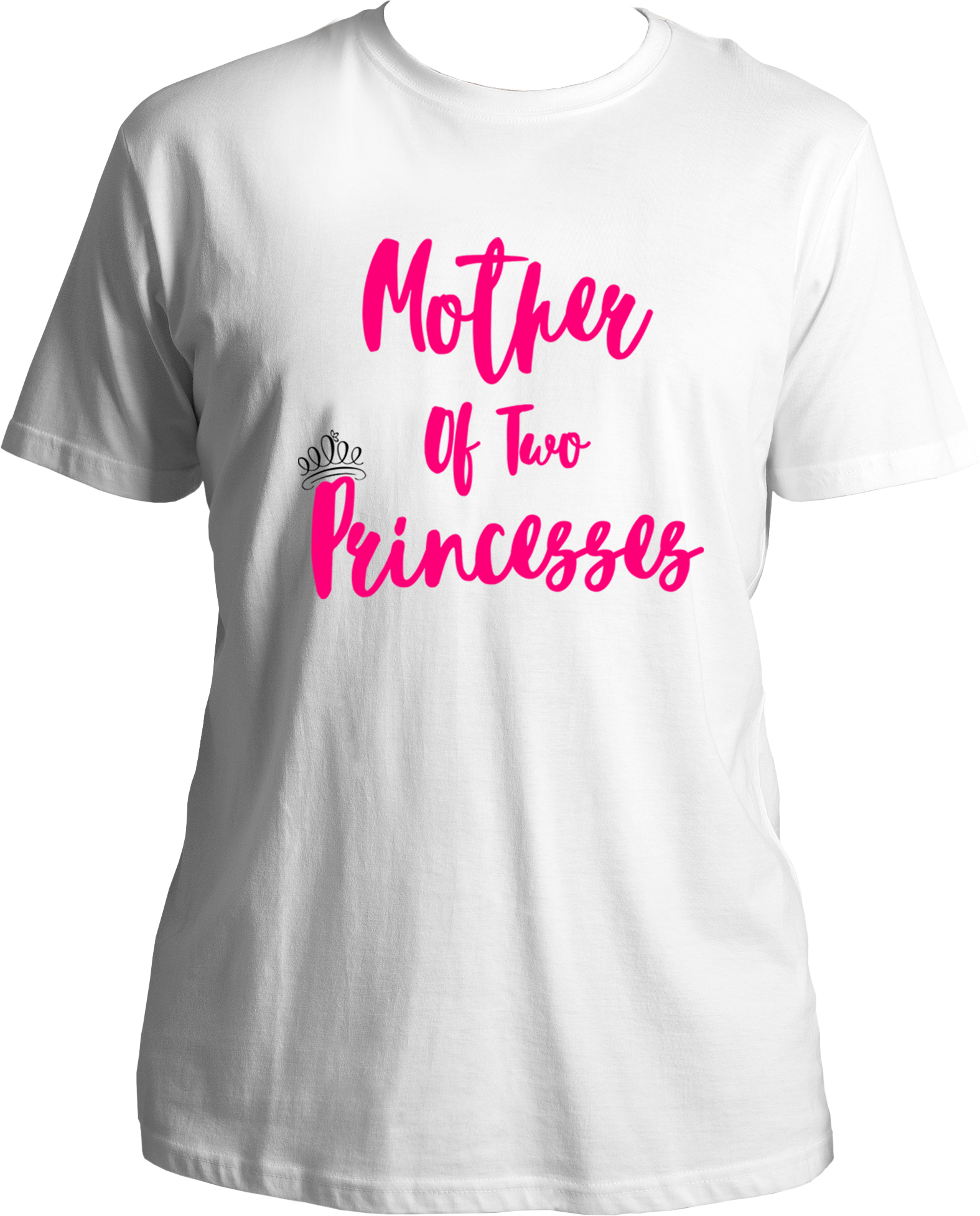 mother of two princesses unisex white t shirt girl mom gift for mom