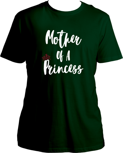 mother of a princess unisex dark green t shirt girl mom gift for mom