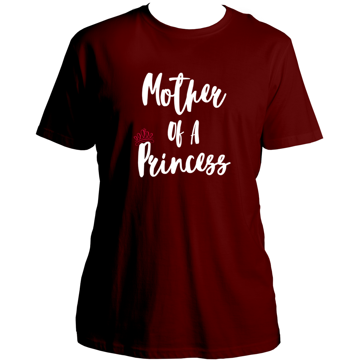 Maroon Mother of a Princess Unisex T-Shirt by Garrari with Mother of a Princess crown graphic
