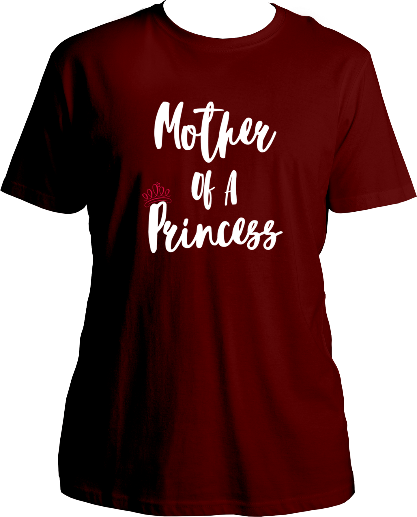 Mother Of A Princess Unisex T-Shirts