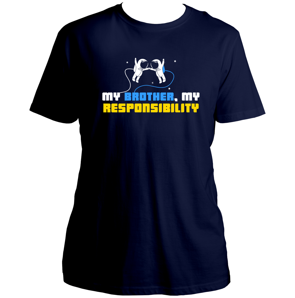 Navy Blue My Brother My Responsibility Unisex T-Shirt by Garrari with astronaut sibling artwork and contrast statement typography
