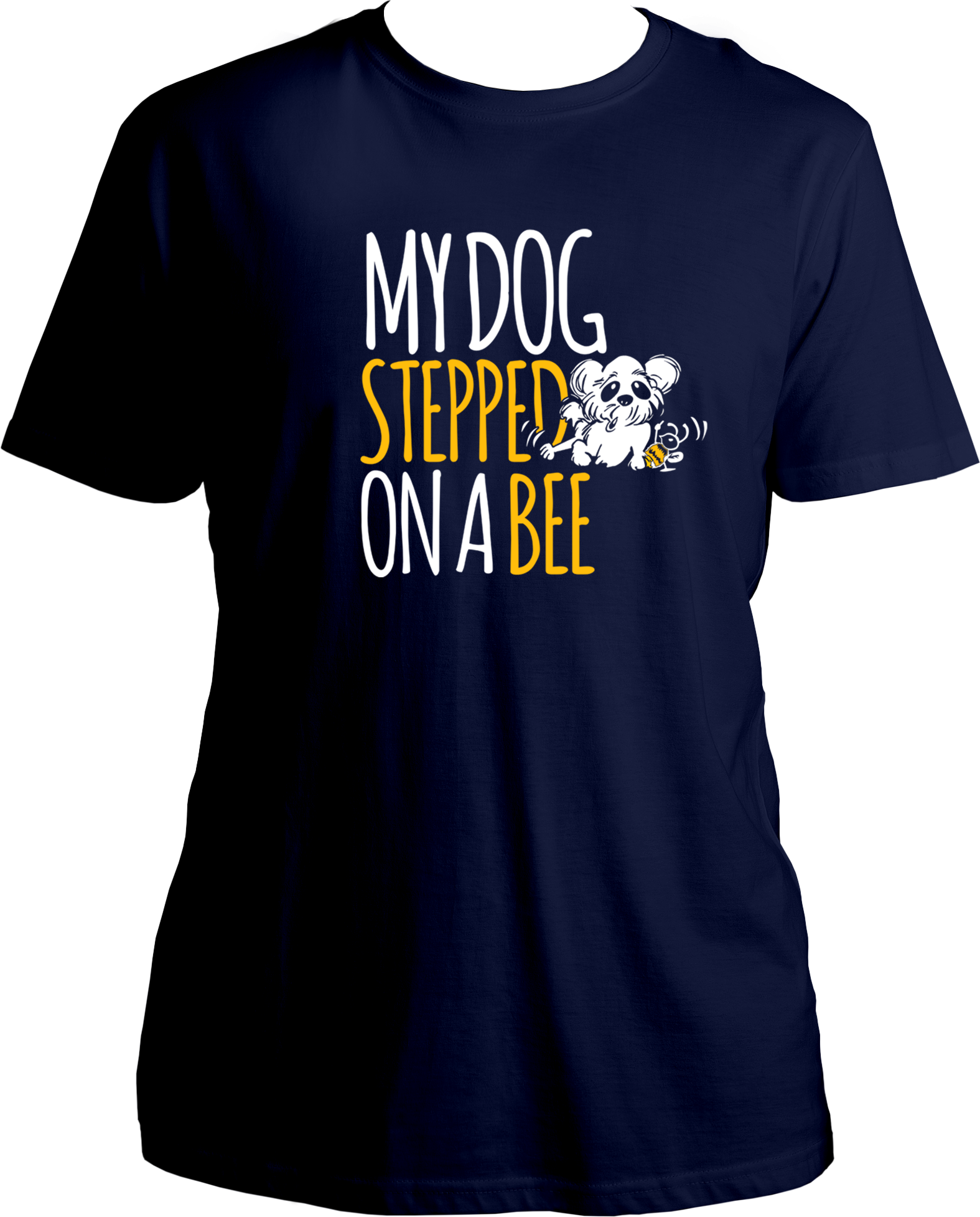 My Dog Stepped On A Bee Unisex T-Shirt with white and yellow dog & bee graphic print – funny dog lover streetwear.