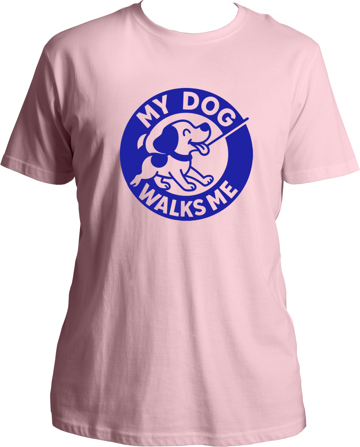 My Dog Walks Me Unisex T-Shirt