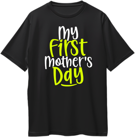 Black My First Mother’s Day Oversized T-Shirt by Garrari with white and neon first Mother’s Day print