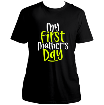 Black My First Mother’s Day Unisex T-Shirt by Garrari with contrast first Mother’s Day statement graphic