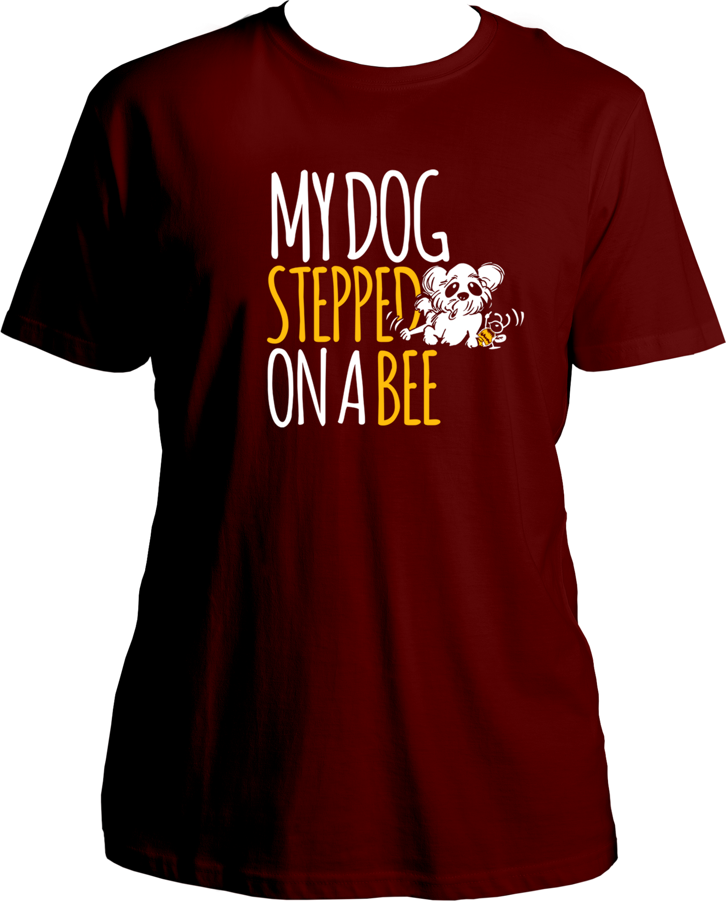 My Dog Stepped On A Bee Unisex T-Shirt with white and yellow dog & bee graphic print – funny dog lover streetwear.