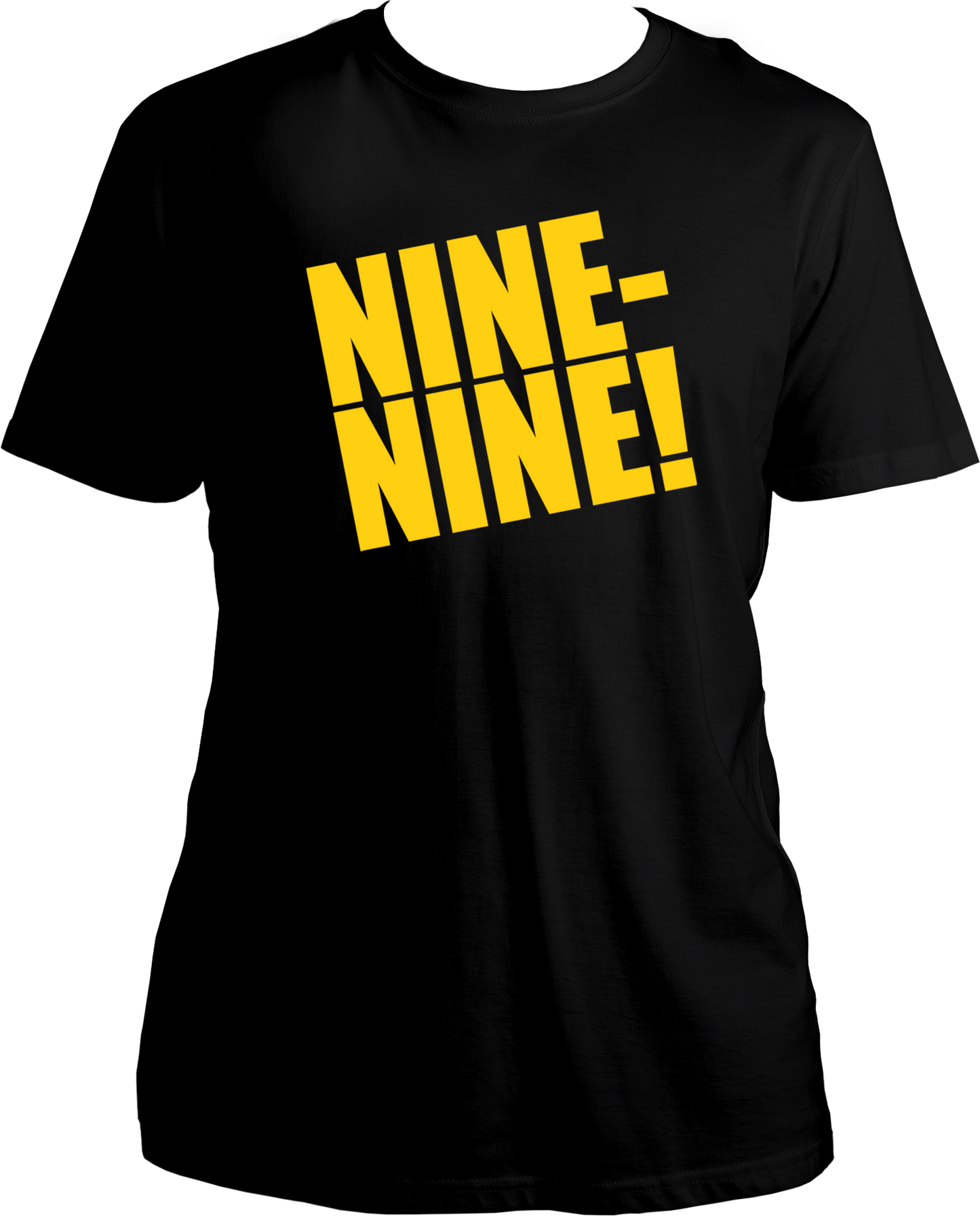 Nine-Nine! Unisex T-Shirts