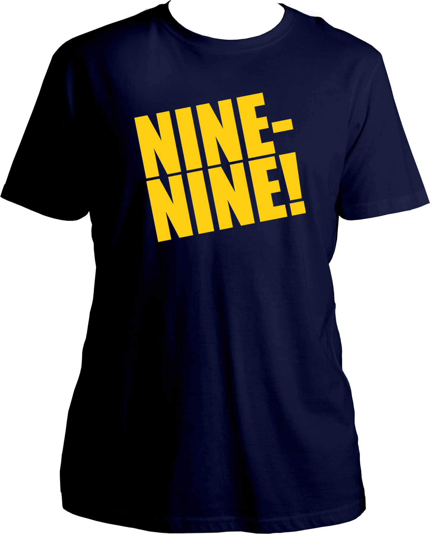 Nine-Nine! Unisex T-Shirts