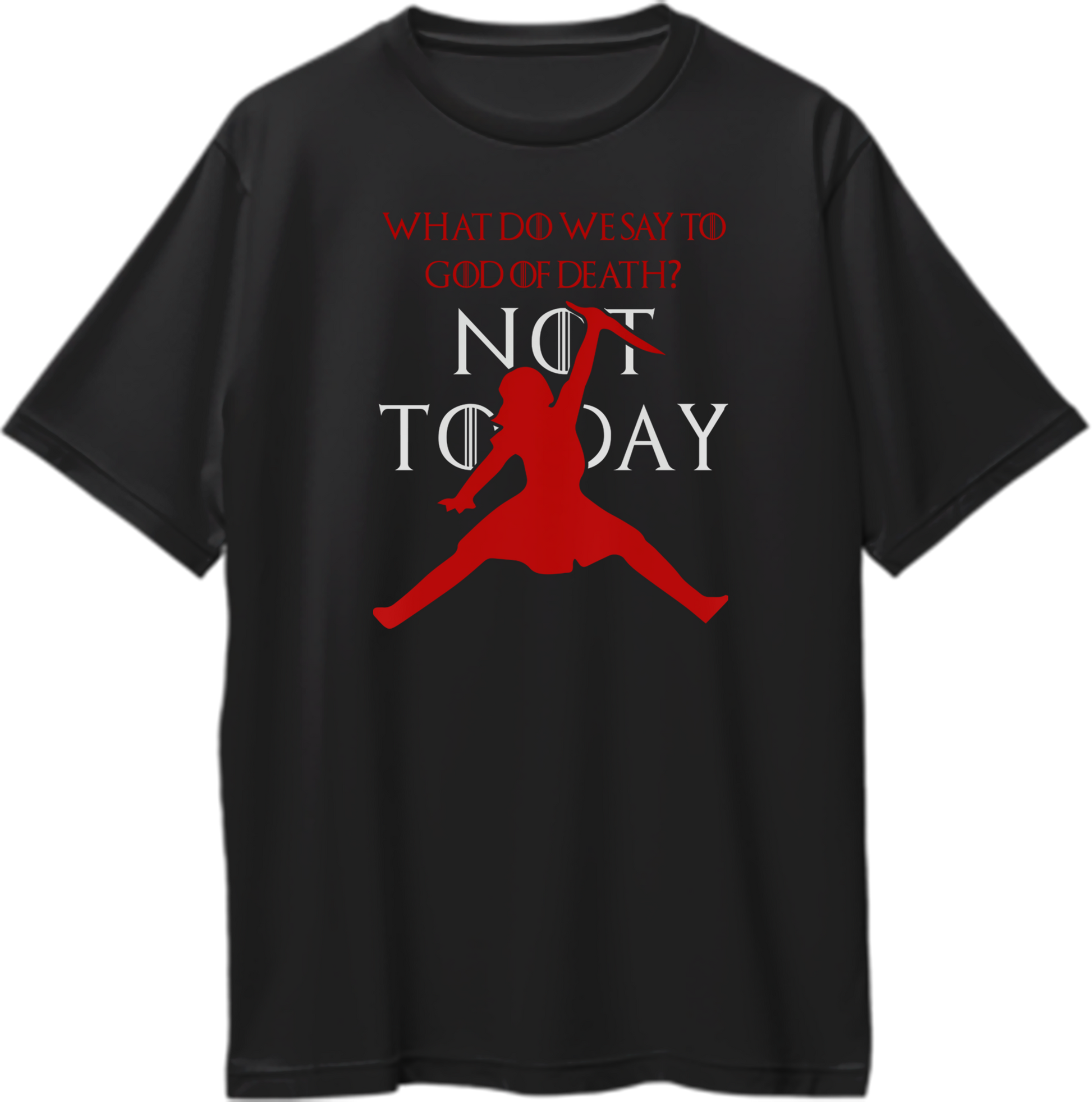 Oversized unisex t-shirt featuring Arya Stark's iconic quote 'What do we say to the God of Death?' from Game of Thrones."