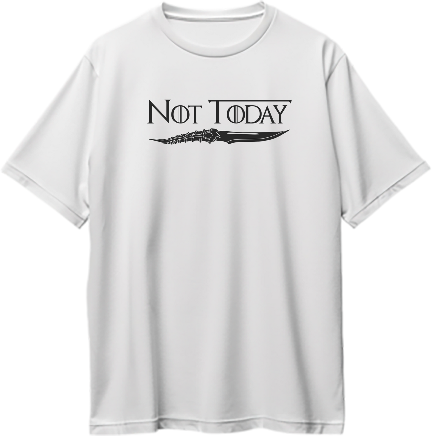 Not Today GOT Oversized Unisex T-Shirts