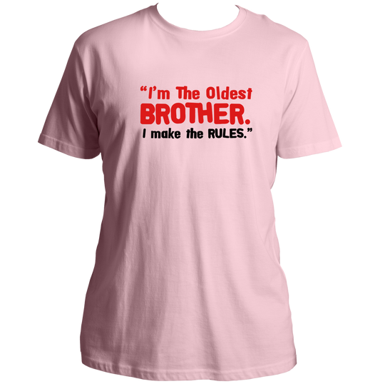 Baby Pink Oldest Brother I Make The Rules Unisex T-Shirt by Garrari with bold statement typography print