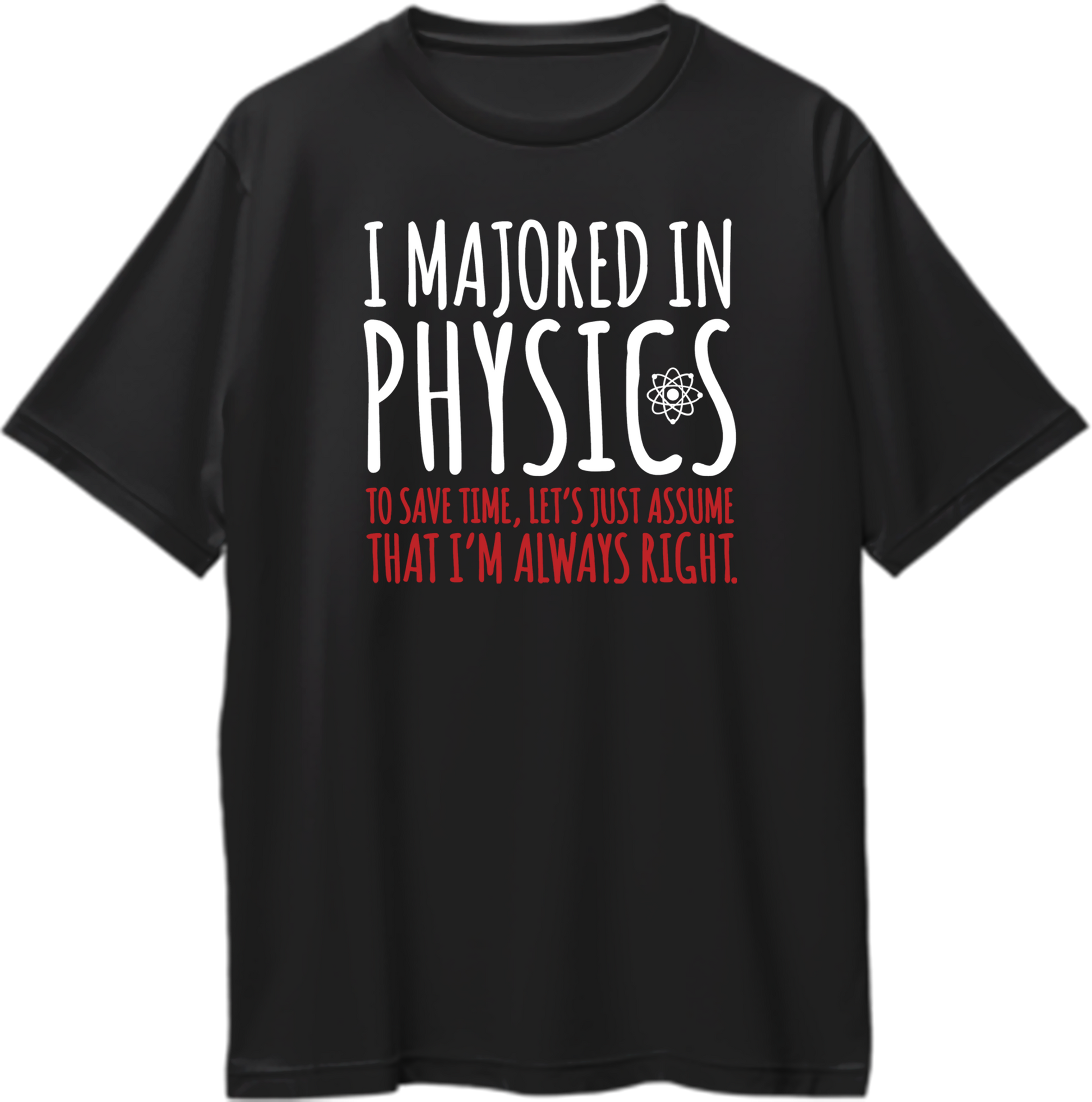 Black I Majored In Physics Oversized T-Shirt with physics quote and atom graphic