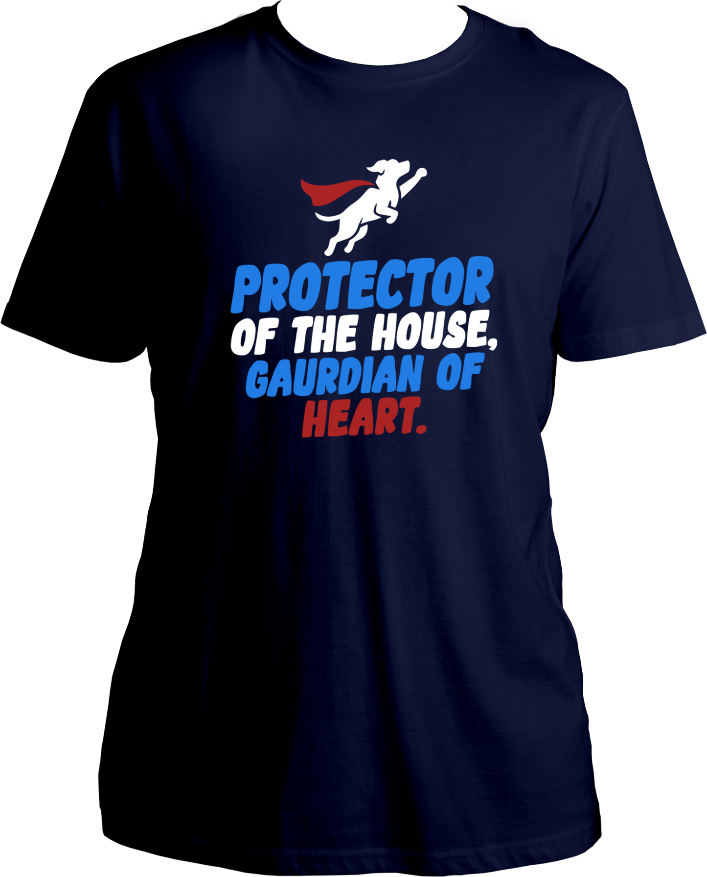 Protector of the House Guardian of Heart Regular Fit Dog Lover T-Shirt in navy blue