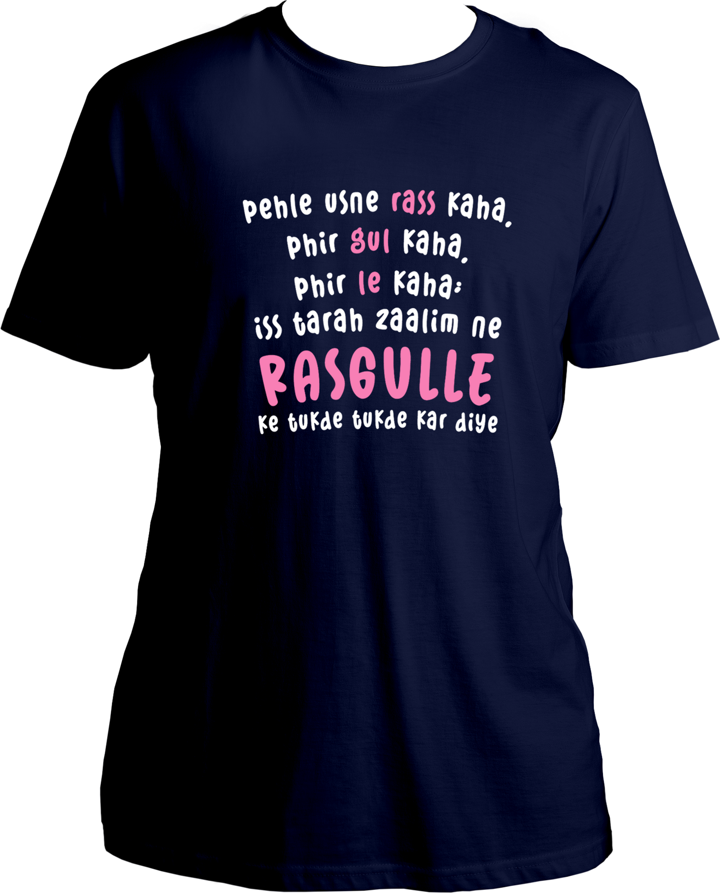 tere naam rasgulle shayari unisex navy blue t shirt bollywood dialogue design