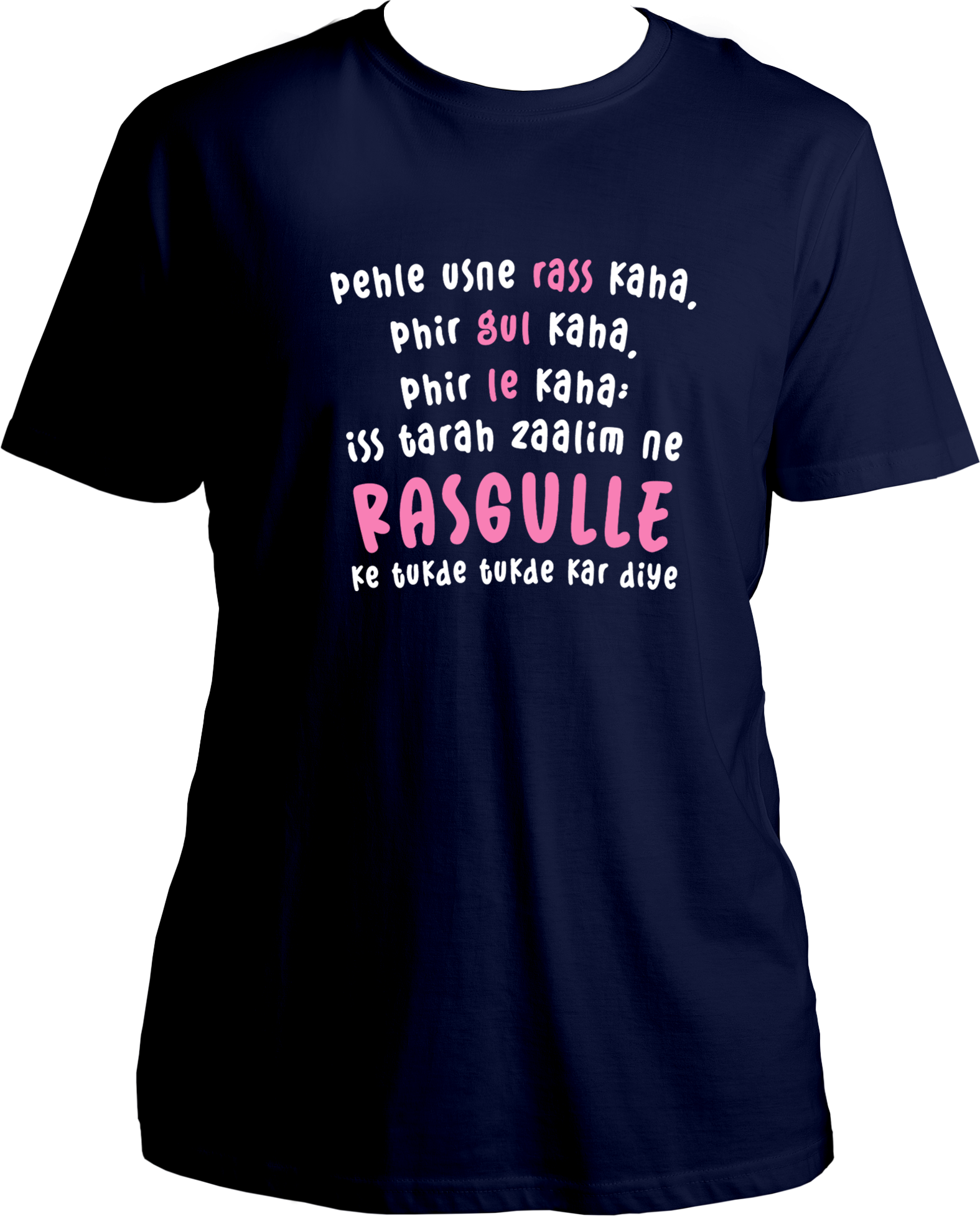 tere naam rasgulle shayari unisex navy blue t shirt bollywood dialogue design