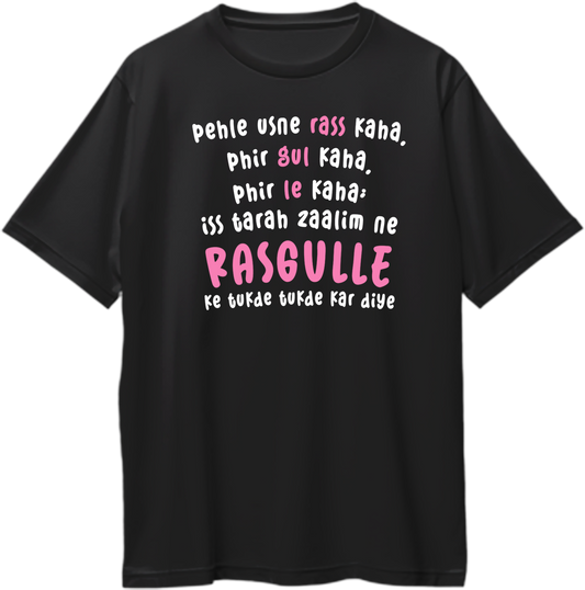 tere naam rasgulle shayari oversized black t shirt bollywood dialogue design