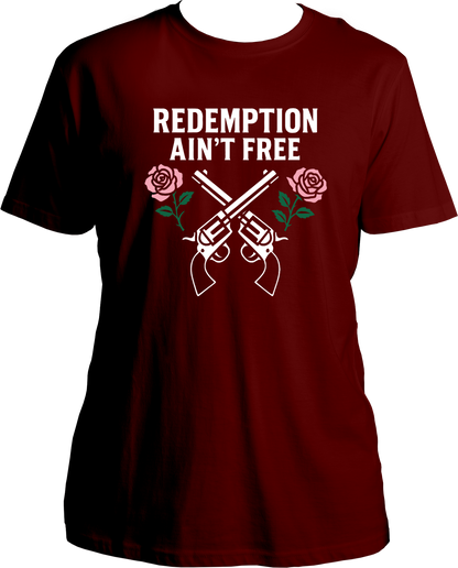 unisex t-shirt featuring crossed revolvers and roses with text “Redemption Ain’t Free” inspired by Red Dead Redemption 2 – Garrari Brand.