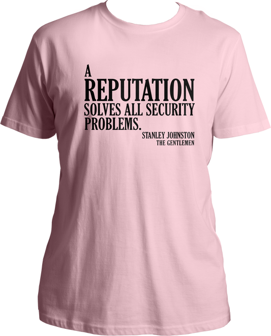 Reputation Unisex T-Shirts