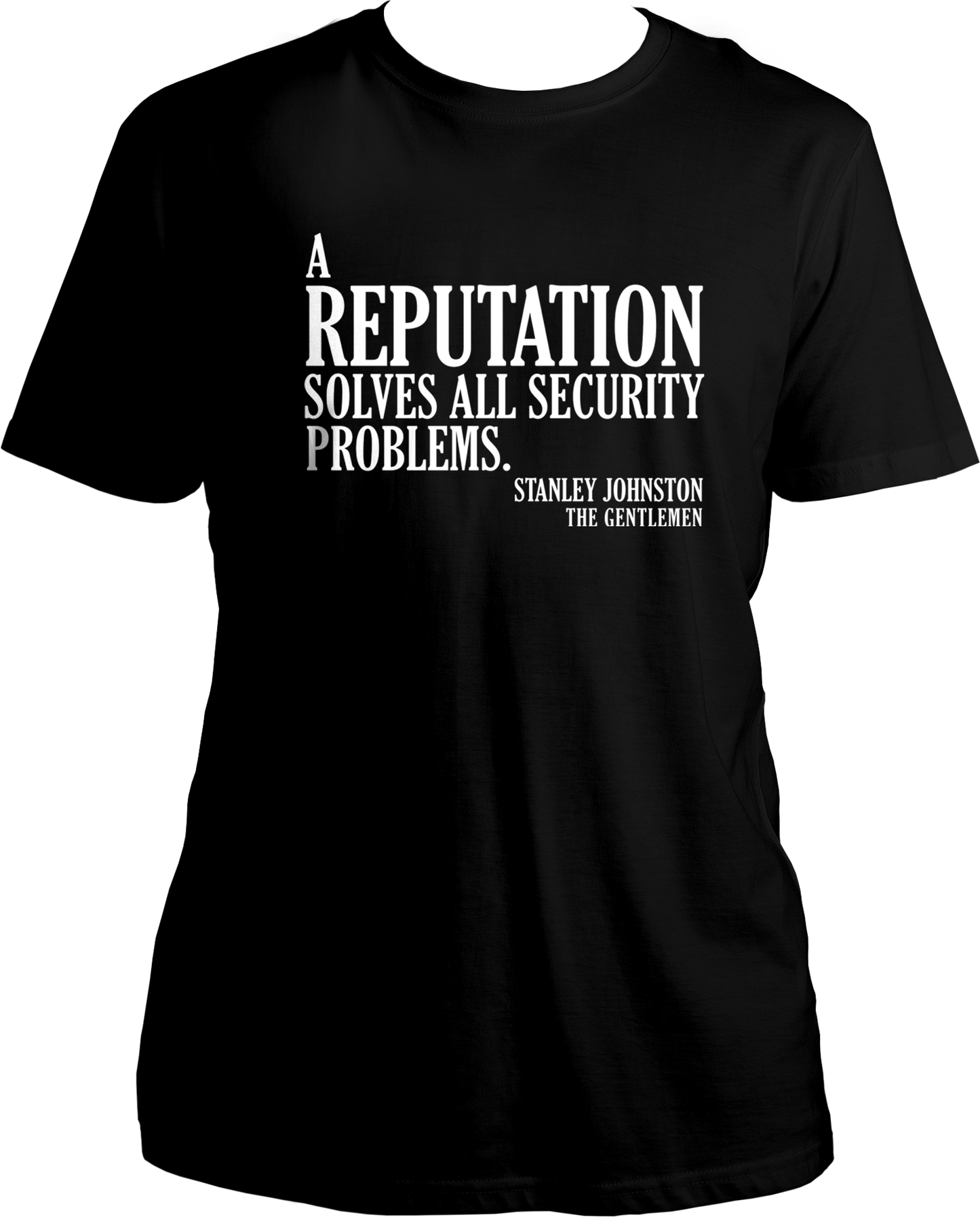 Reputation Unisex T-Shirts
