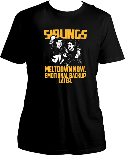 Black unisex sibling t-shirt featuring cartoon siblings in panic with the quote 'Meltdown Now, Emotional Backup Later' – perfect Rakhi or Bhai Dooj gift