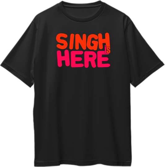 Singh Is Here Oversized T-Shirt with bold red and pink typography on black
