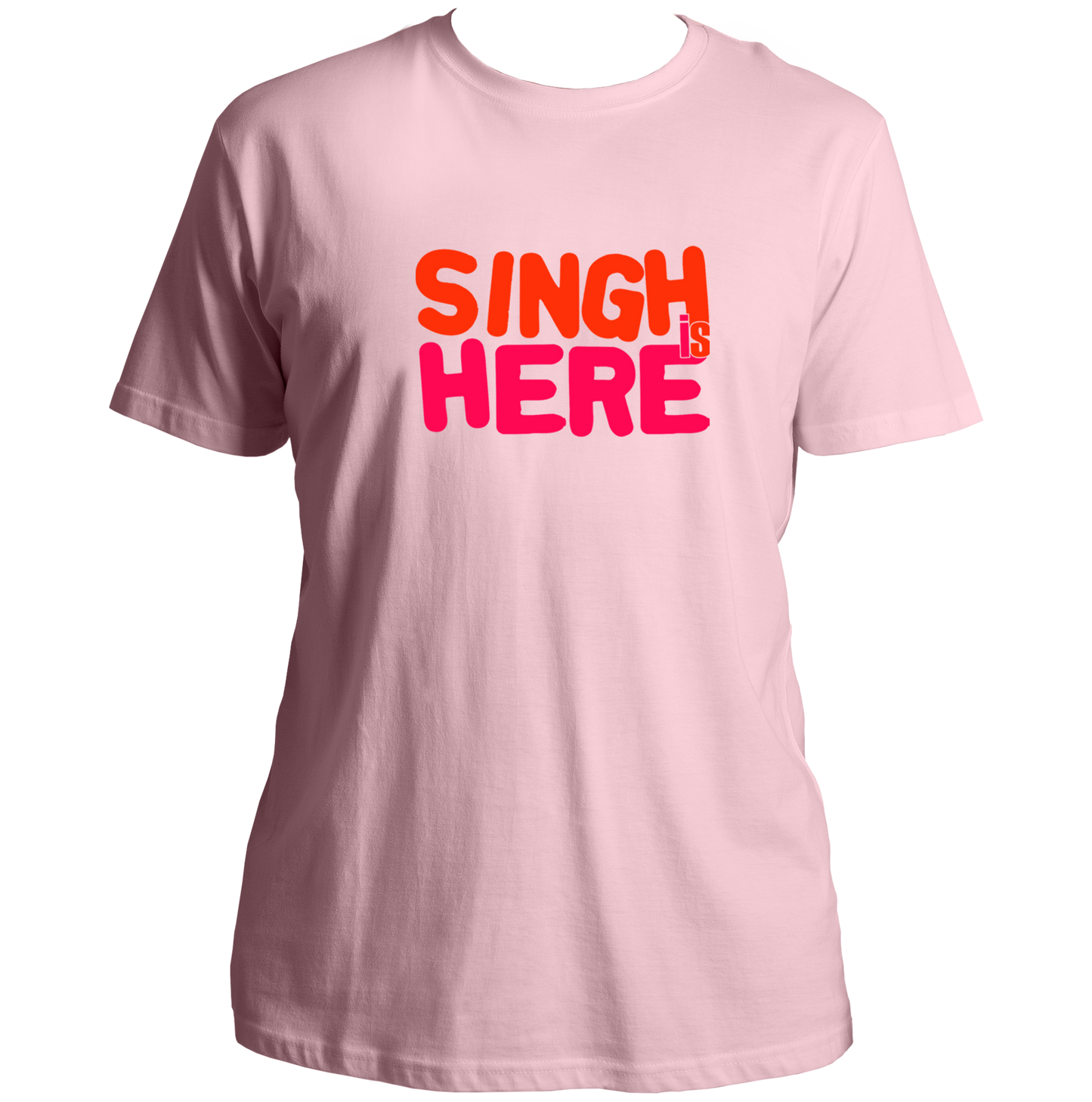 Baby Pink Singh Is Here Unisex T-Shirt with colourful Singh Is Here print