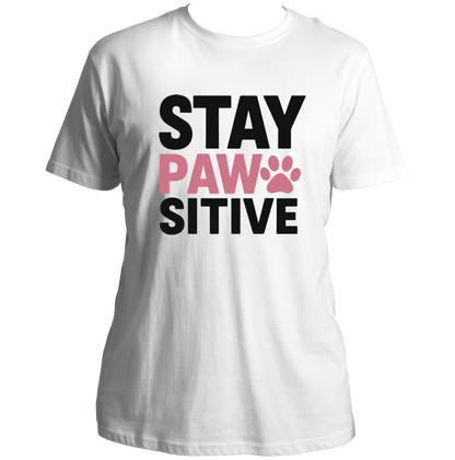 White Stay Pawsitive Unisex T-Shirt with black and pink paw typography print