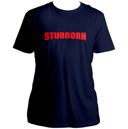 Navy Blue Stubborn Unisex T-Shirt with bold STUBBORN text print