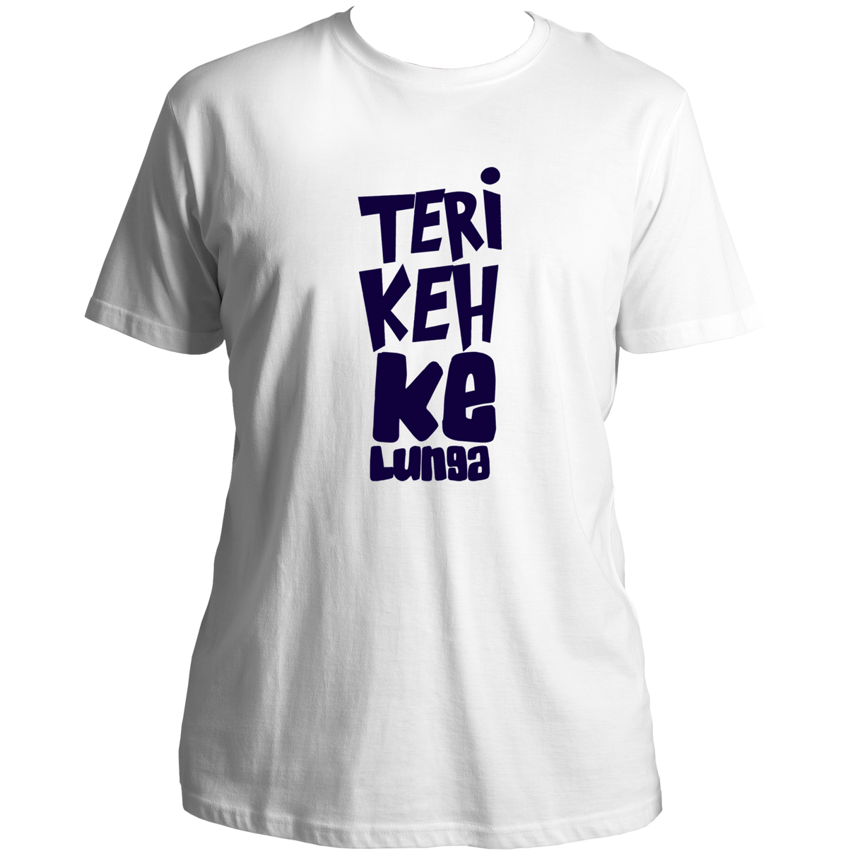 White Teri Keh Ke Lunga Unisex T-Shirt with bold statement typography print
