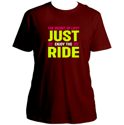Maroon Just Enjoy The Ride Unisex T-Shirt with bold rider quote graphic