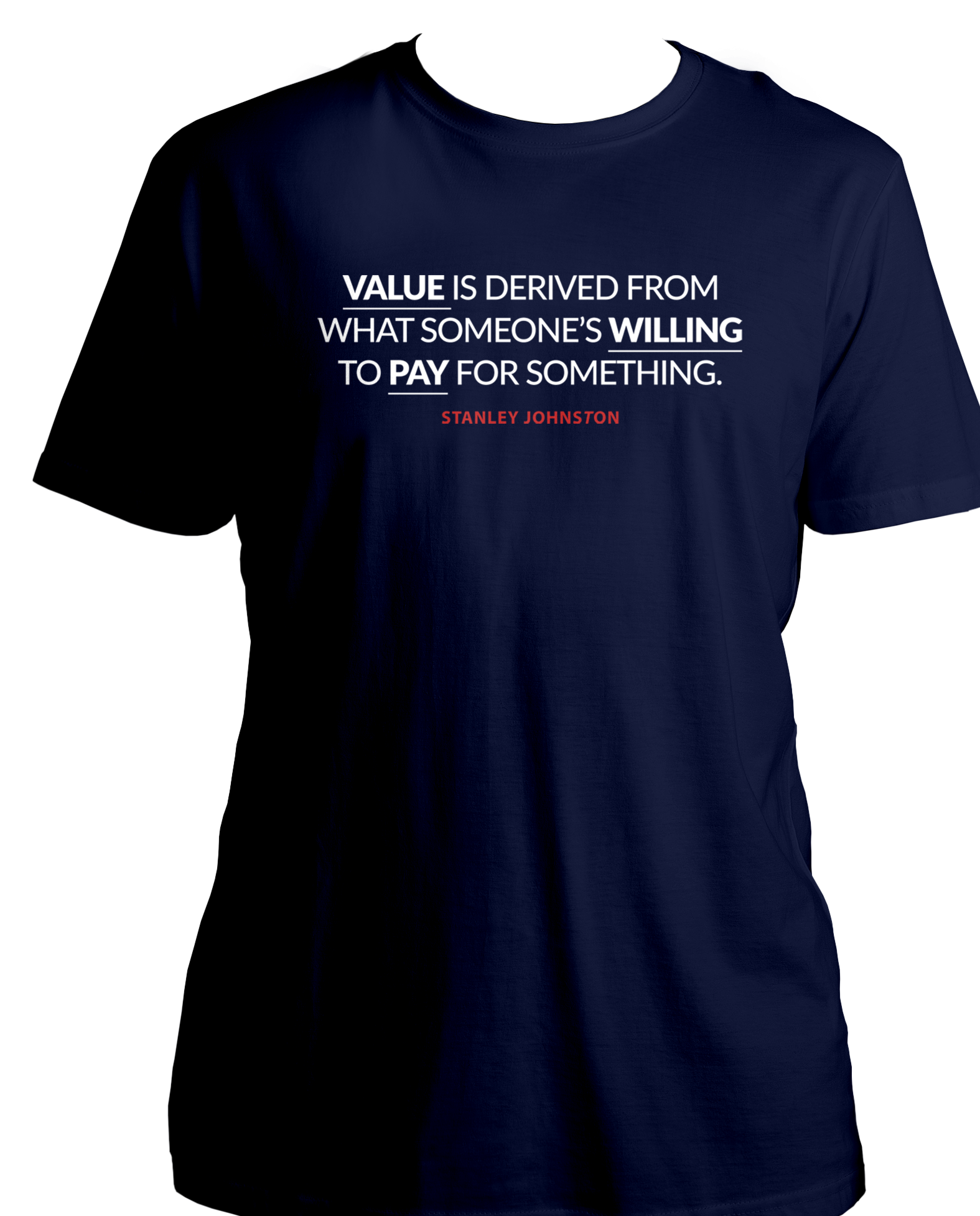 Featuring a fabulous quote from Stanley Johnston in the show – "Value is derived from what someone's willing to pay for something." – our t-shirts not only capture the essence of the series but also make a bold fashion statement.