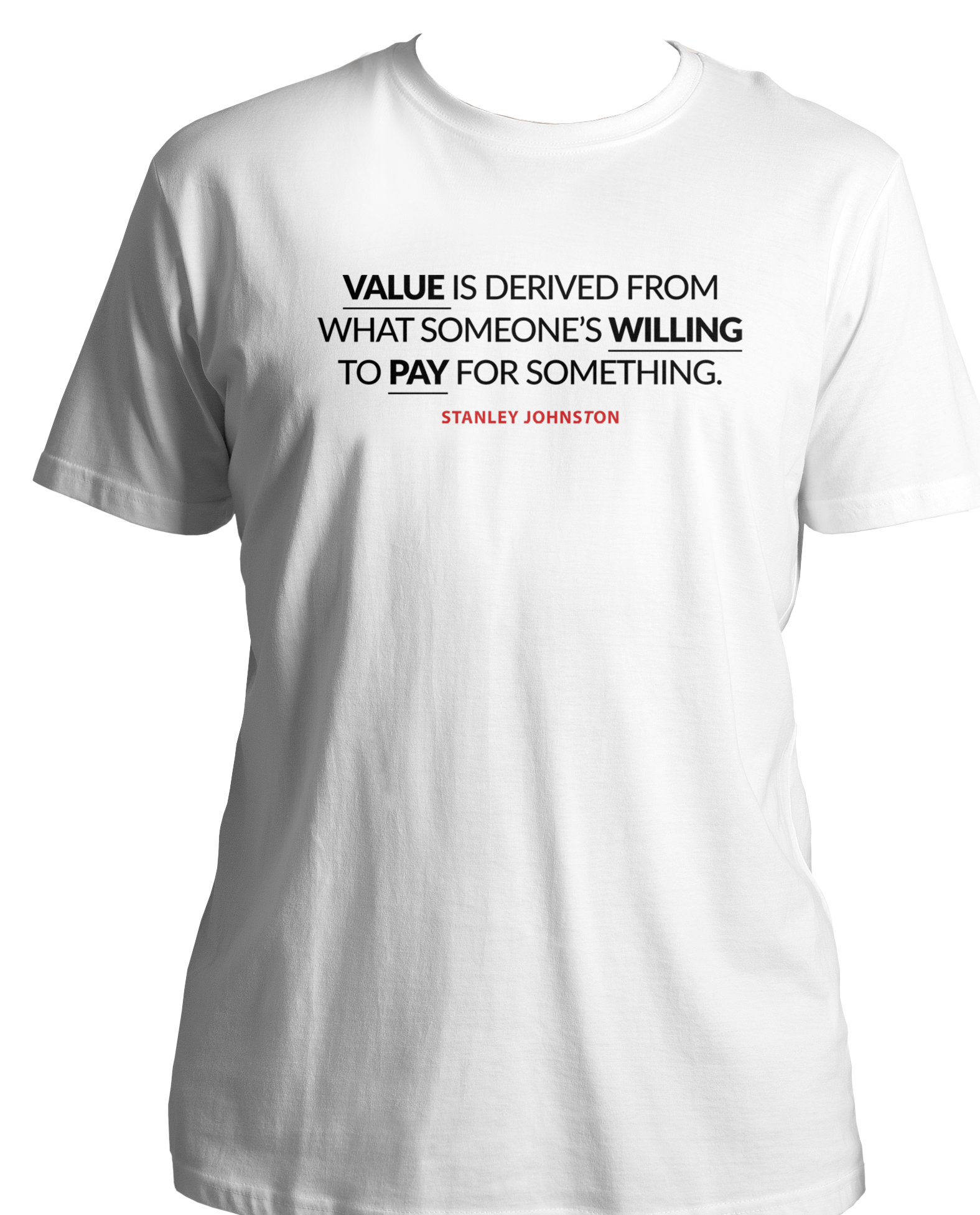Featuring a fabulous quote from Stanley Johnston in the show – "Value is derived from what someone's willing to pay for something." – our t-shirts not only capture the essence of the series but also make a bold fashion statement.