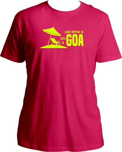 What Happens In Goa Stays In Goa Unisex T-Shirt