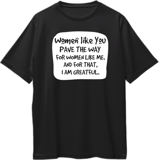 Black Women Like You Oversized T-Shirt with women appreciation quote print by Garrari