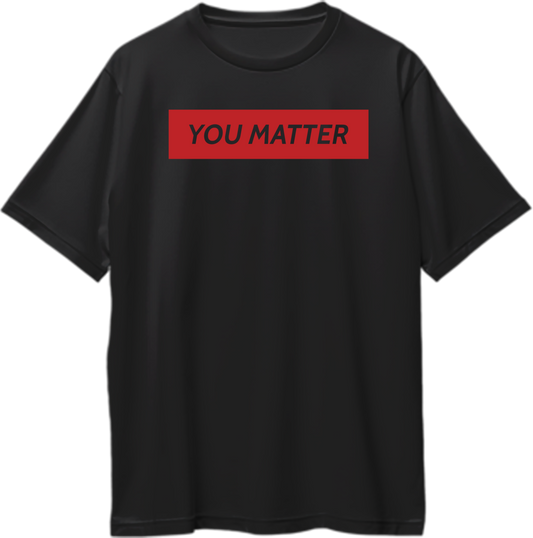 You Matter Oversized T-Shirt by Garrari in black with bold red statement typography print