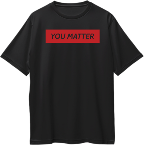 You Matter Oversized T-Shirt by Garrari in black with bold red statement typography print