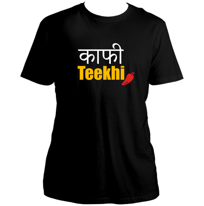 Kaafi Teekhi Mirch Unisex T-Shirt
