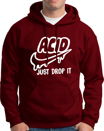 Acid Just Drop It- Unisex Hoodie