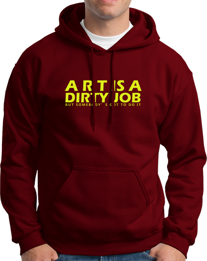 Maroon Art Is A Dirty Job hoodie with bold yellow typography print by Garrari