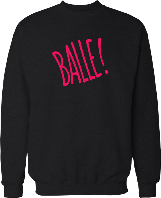 Balle!