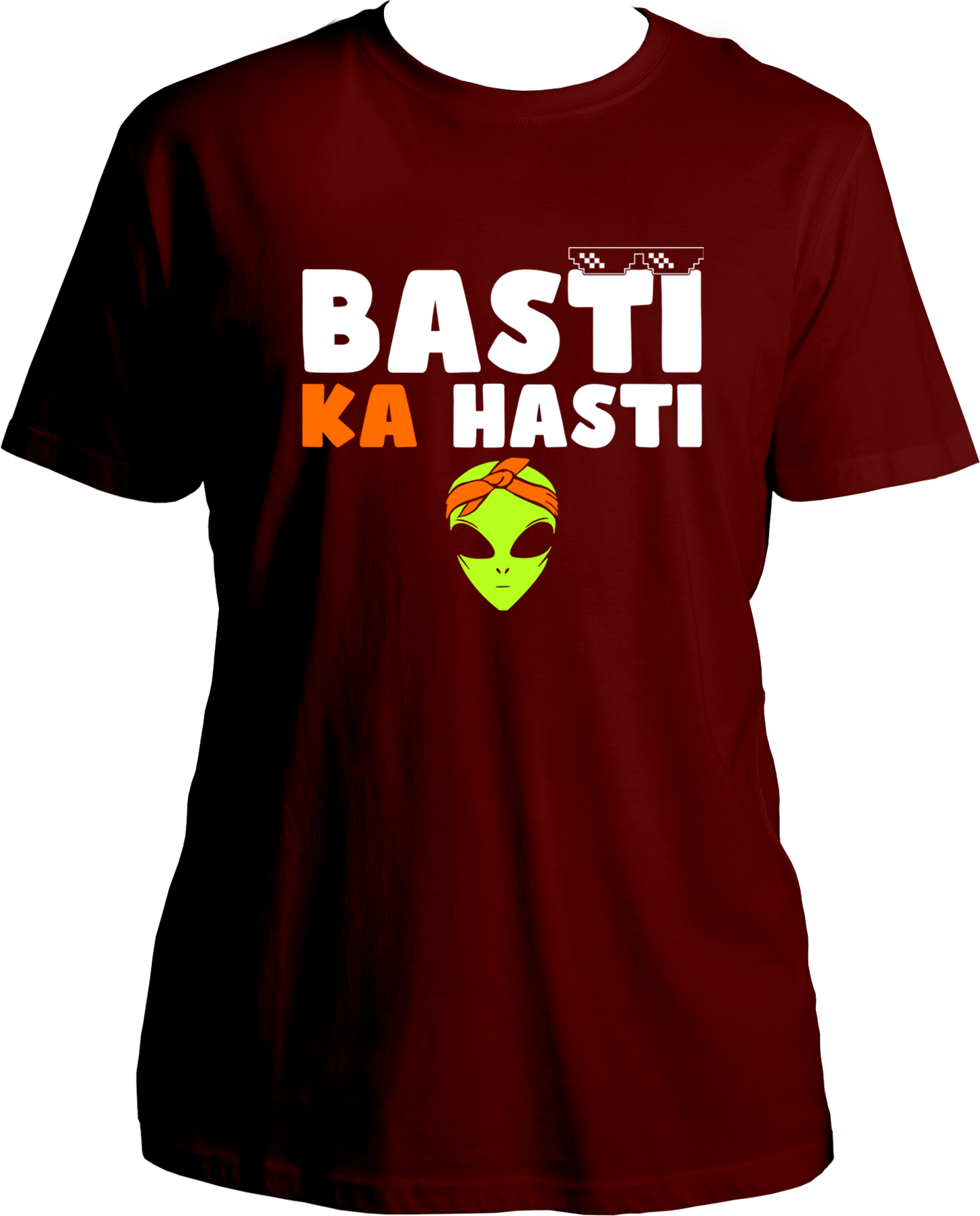 Basti Ka Hasti Unisex T-Shirts