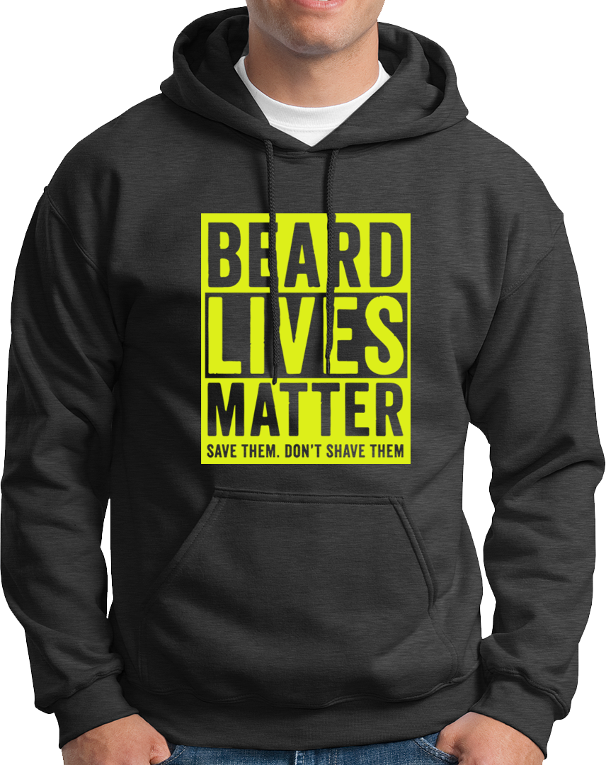Dark Grey Beard Lives Matter Unisex Hoodie with save them don’t shave them design by Garrari
