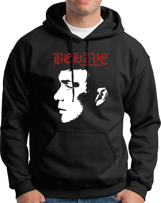 Behave Accordingly- Unisex Hoodie