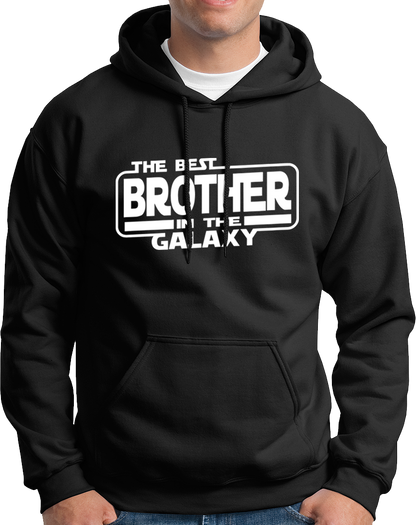 The Best Brother In The Galaxy- Unisex Hoodie