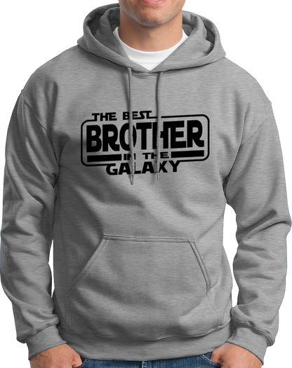 The Best Brother In The Galaxy- Unisex Hoodie